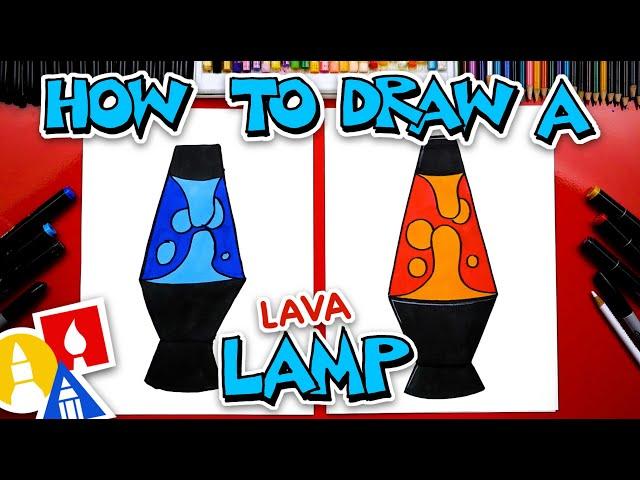 How To Draw A Lava Lamp