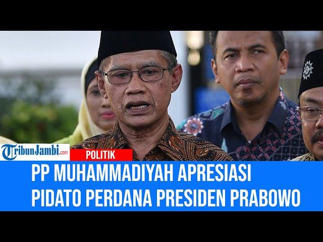 PP Muhammadiyah apresiasi pidato perdana Presiden Prabowo