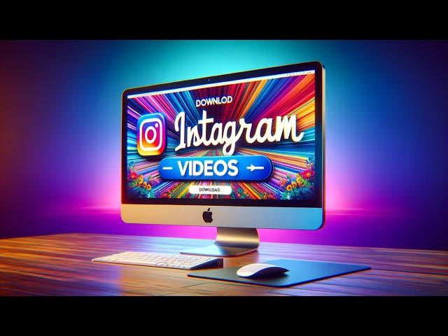 How to Download Instagram Videos on PC Easy