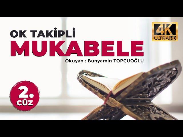 Ok Takipli Hatim - Kur'an-ı Kerim ve Türkçe Meali - 2. Cüz - 4K