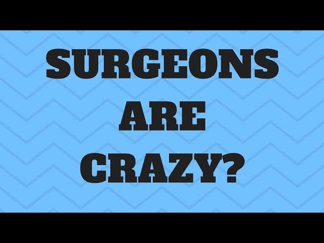 Understanding Surgeons