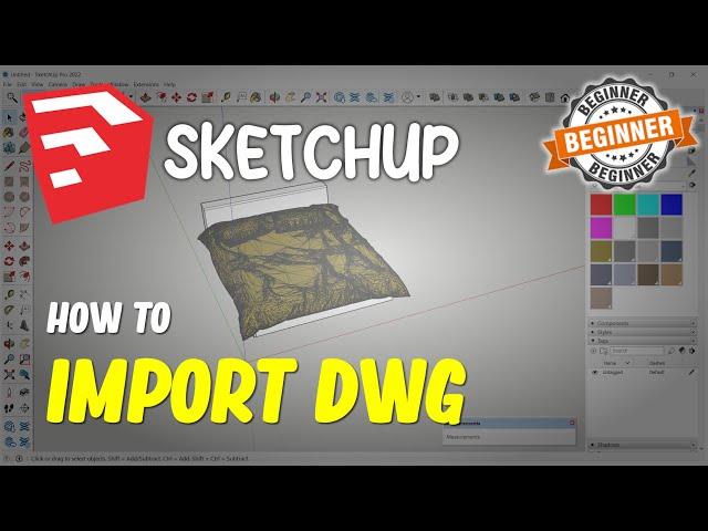 Sketchup How To Import DWG