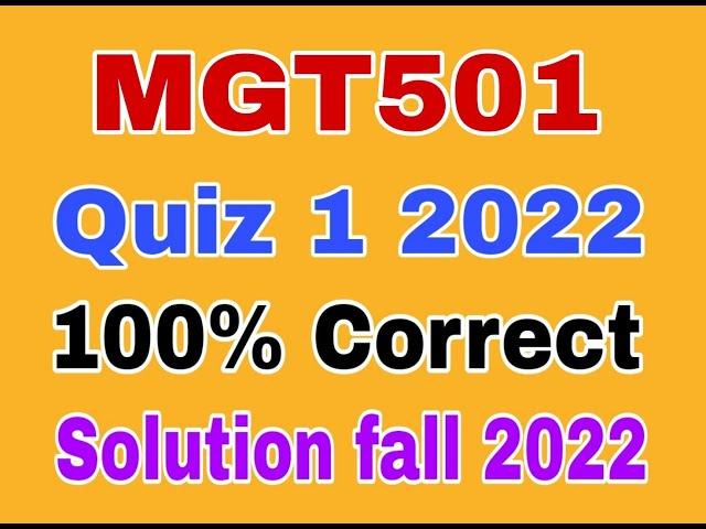 MGT501 quiz 1 fall 2022|mgt501 quiz 1 2022|mgt501 quiz 1 solution smester fall 2022|mgt501 quiz 1