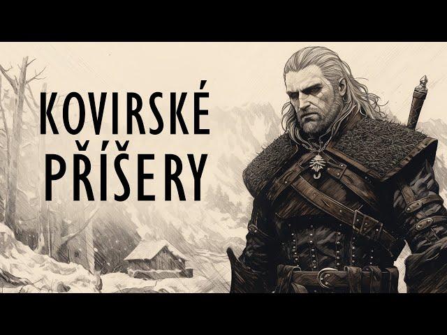 Kovirské příšery – zaklínačská povídka