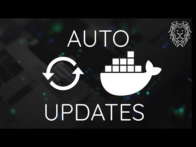 ⌛2 Minute Tutorial: AUTOMATIC Docker Image Updates using Watchtower!!