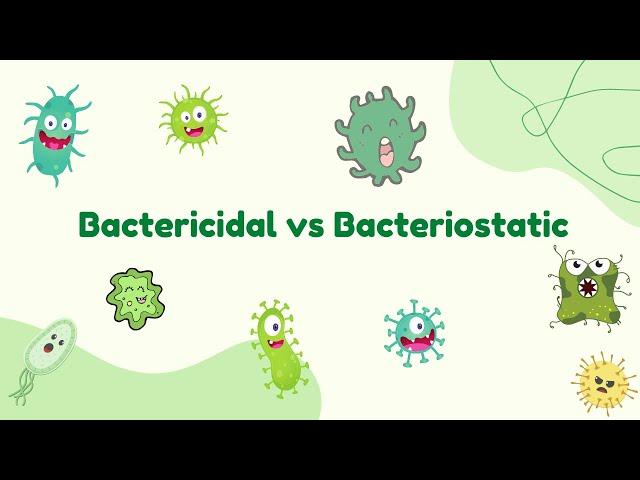 Bacteriostatic Vs Bactericidal