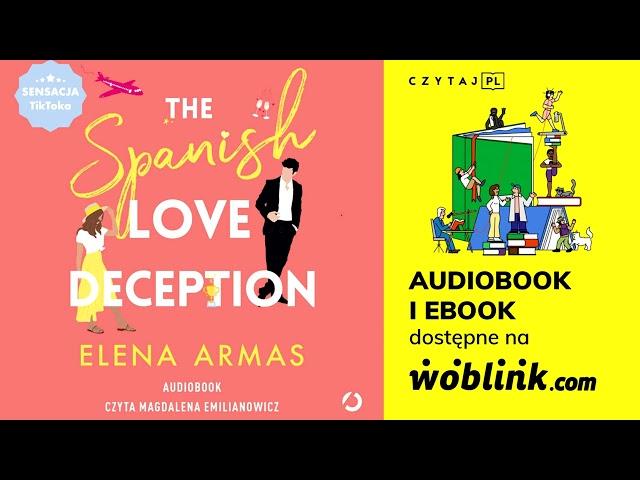 THE SPANISH LOVE DECEPTION | ELENA ARMAS | AUDIOBOOK PL | CZYTAJ PL