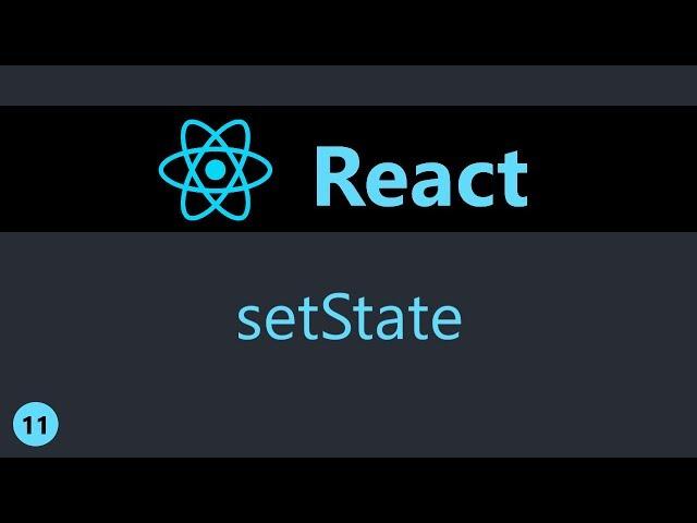 ReactJS Tutorial - 11 - setState