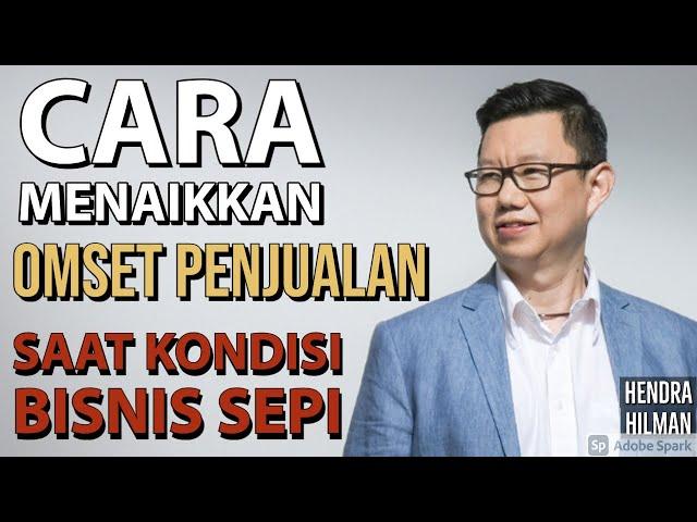 CARA MENAIKKAN OMSET PENJUALAN SAAT KONDISI BISNIS SEPI