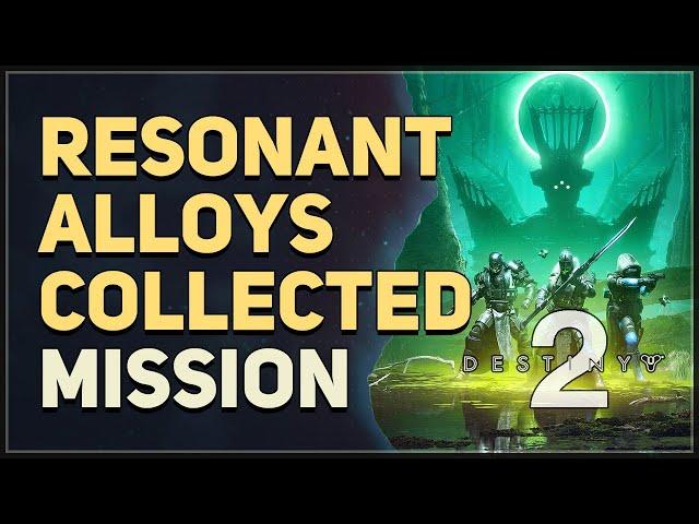 Resonant Alloys collected Destiny 2