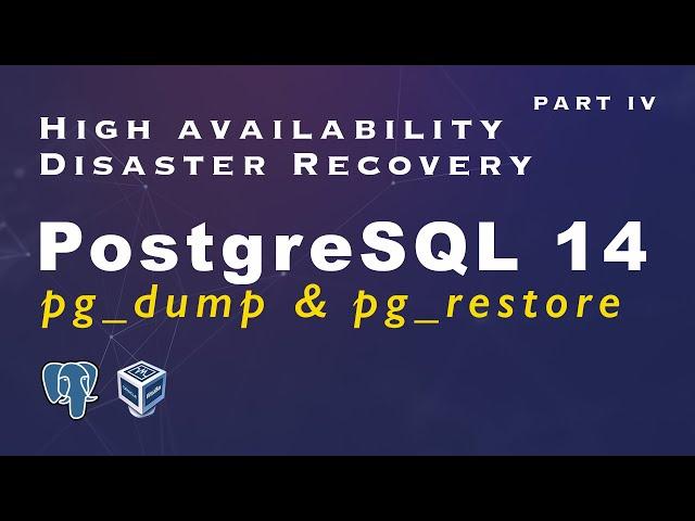 PostgreSQL 14 |  Backup - pg_dump and pg_restore  Part 4 #postgres #backup #RDMS #database