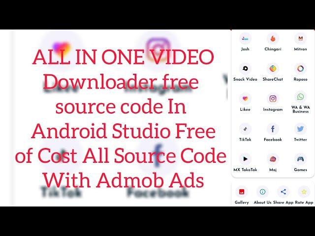 all in one video downloader free source code in android Studio / free of cost source code