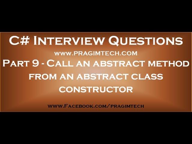 Part 9   Call an abstract method from an abstract class constructor