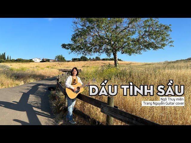 Dấu Tình Sầu - Ngô Thụy Miên - Trang Nguyen Guitar Cover