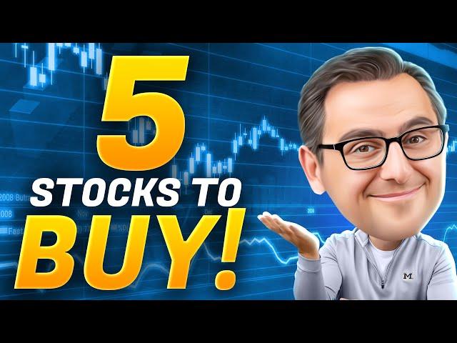 5 Stocks To Buy Now?