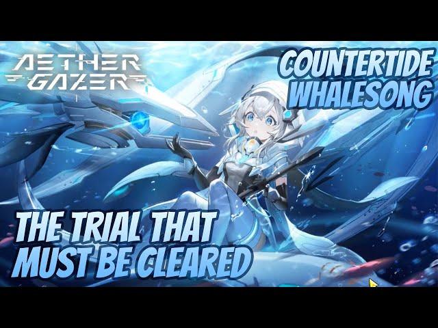 Aether Gazer - Countertide Whalesong #14 - The Trial That Must Be Cleared