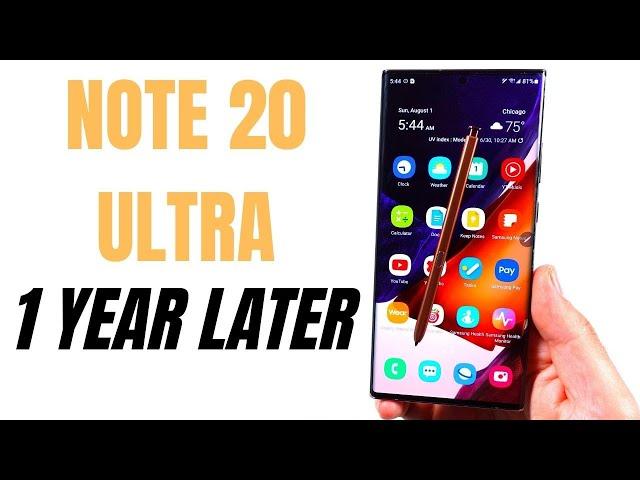 Galaxy Note 20 Ultra 1 Year Later!