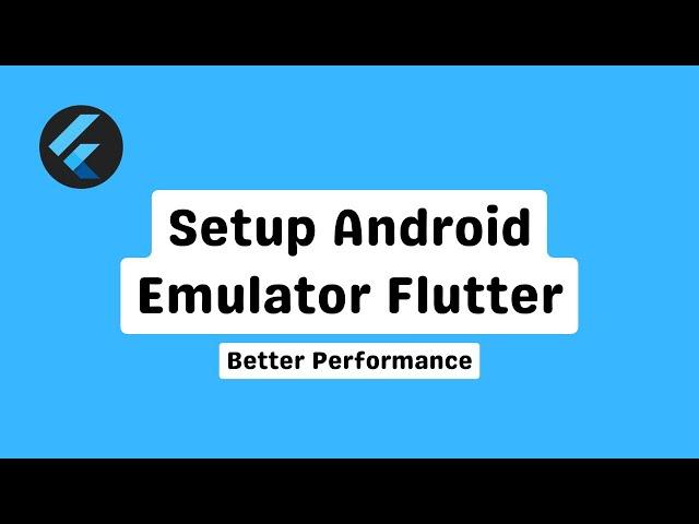 Step-by-Step Guide: Setting Up Android Emulator for Flutter in Android Studio