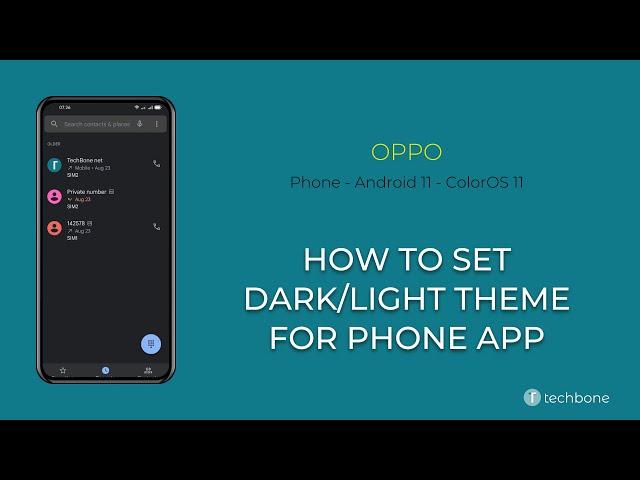 How to Set Dark or Light Theme for Phone app - Oppo [Android 11 - ColorOS 11]