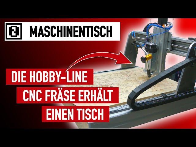 MASCHINENTISCH für die neue CNC Fräse Hobby Line 6045 von Sorotec • sägen, flexen, schweißen