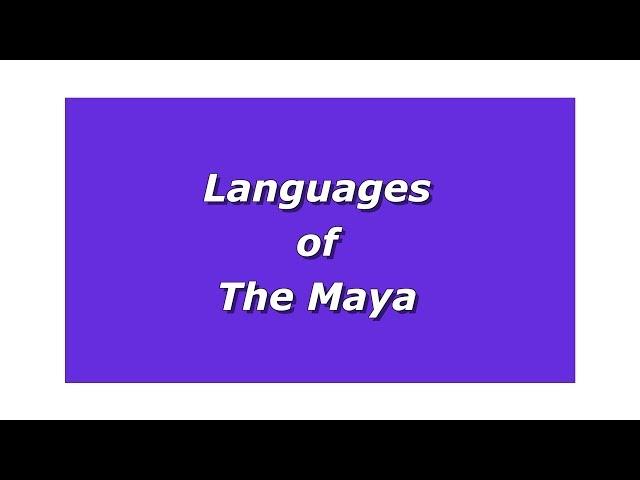 Languages of the Maya (Multiple languages)
