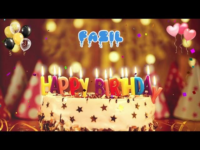 FAZIL Birthday Song – Happy Birthday to You