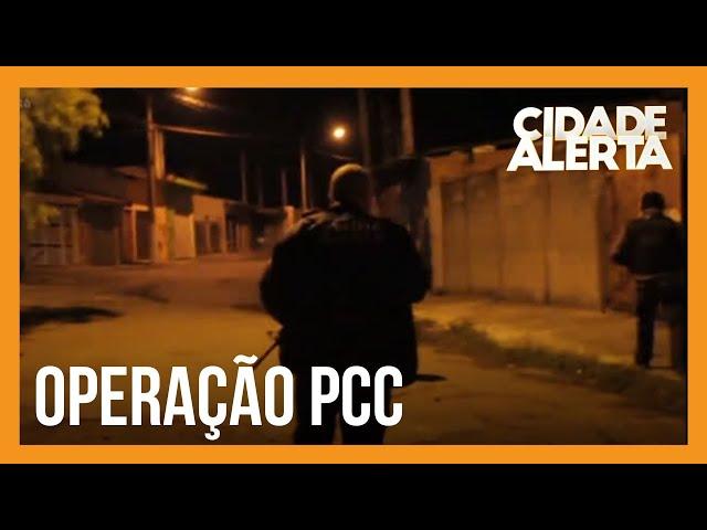 Polícia faz operação para prender criminosos que executam rivais do PCC no interior de São Paulo