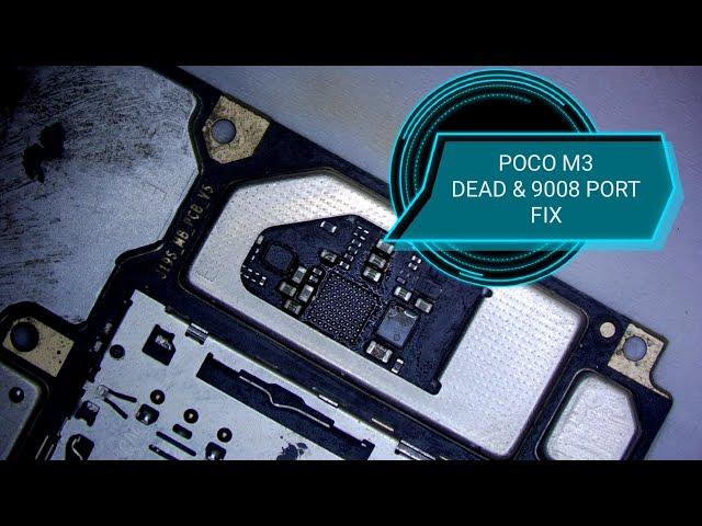 POCO M3 Dead & 9008 PORT Fix, auto edl port fix