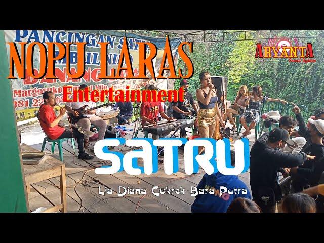 SATRU (Denny Caknan) Cover LIA DIANA Ft Cokrek BP -  NOPU LARAS - ARYANTA Audio  Live Umbul Nilo