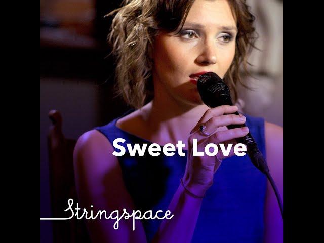 Sweet Love - Stringspace | Chill Out Album (37 mins) | Briana + Band + Orchestra ALL VIDEOS!