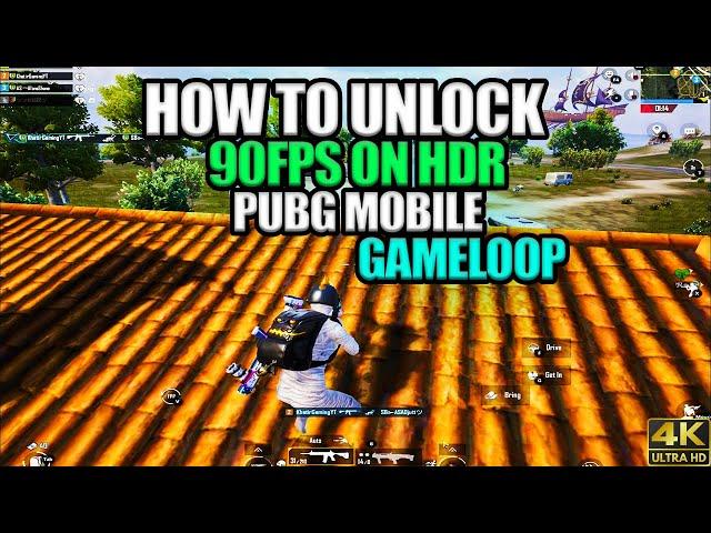 how to get HDR 90 fps in gameloop  PUBG MOBILE/emulator/GAMELOOP