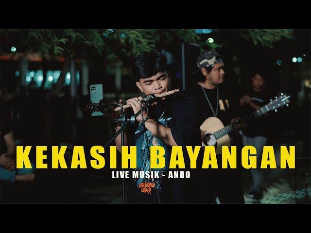 KEKASIH BAYANGAN - LIVE MUSIK ANDO SUARA SRULING SAKTI!! #mendadakngamen