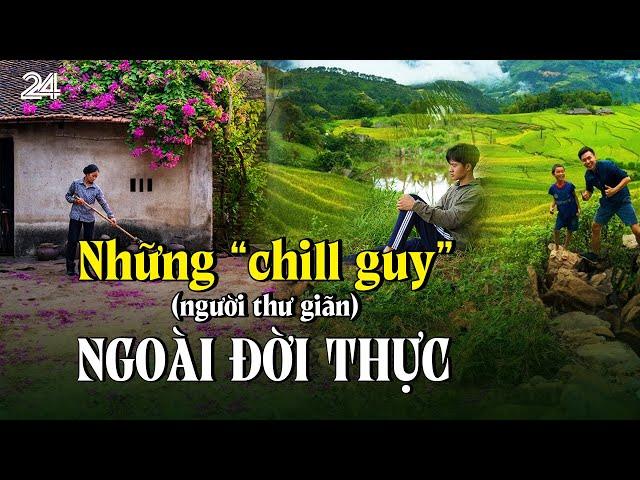 Chuyện nóng: Những “chill guy” ngoài đời thực | VTV24