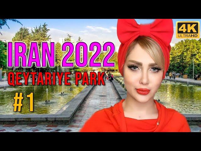 IRAN Street Walking Tour| Tehran Qeytariyeh Park Evening walk | Iran 2022 | walk 4k| IRAN walk