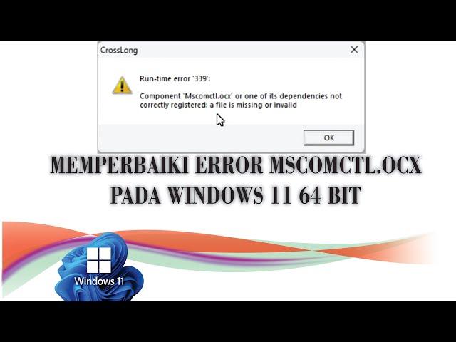 Fixed error 'MSCOMCTL. OCX' on Windows 11