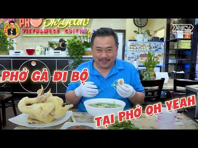 Phở Gà Đi Bộ Nguyên Con tại Phở Oh Yeah! | Ẩm Thực & Đời sống với MC Việt Thảo | Chuyện Bên Lề 1601