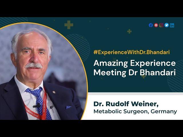 Dr. Rudolf Weiner | Metabolic Surgeon, Germany | Experience Sharing | Dr Mohit Bhandari , Indore