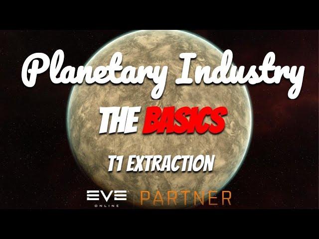 Planetary Industry: The Basics | Tier 1 Extraction