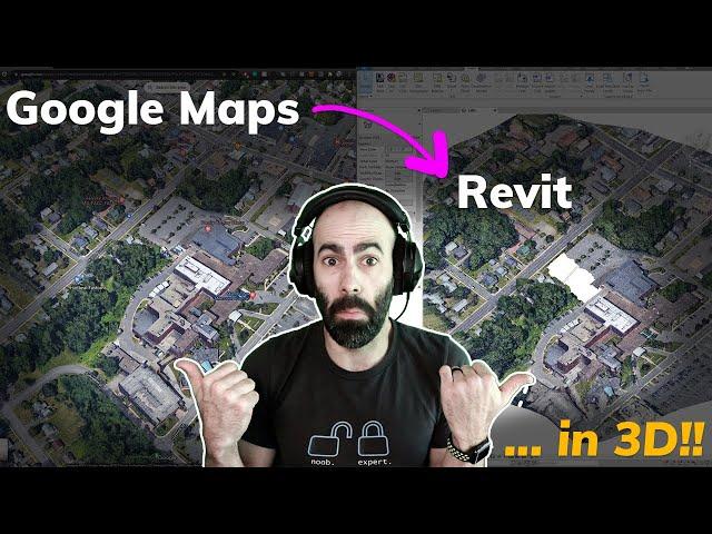 Import Google Maps into Revit Tutorial (in 3D!!)