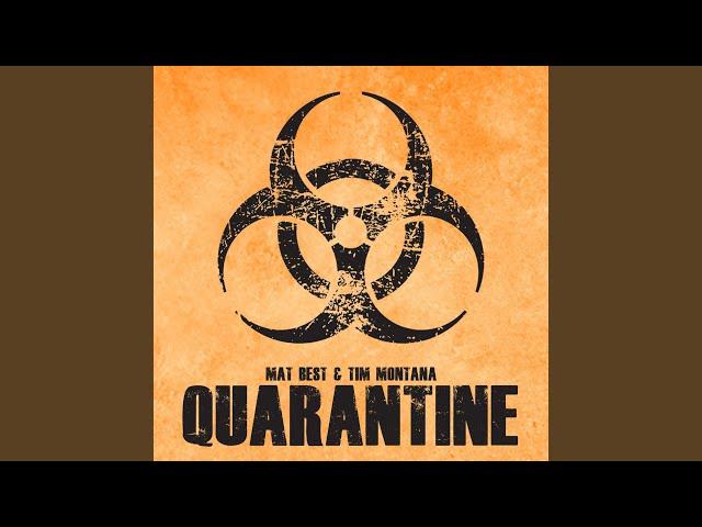 Quarantine