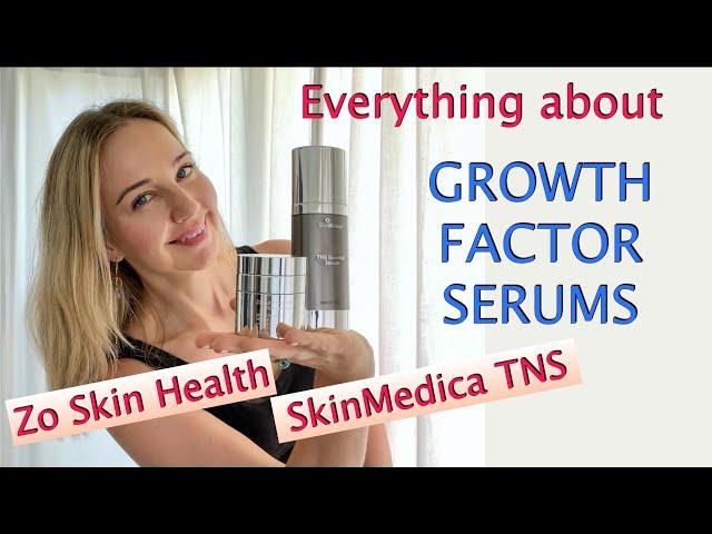 Everything You Need to Know About Zo Skin Health Growth Factor Serum & the SkinMedica TNS