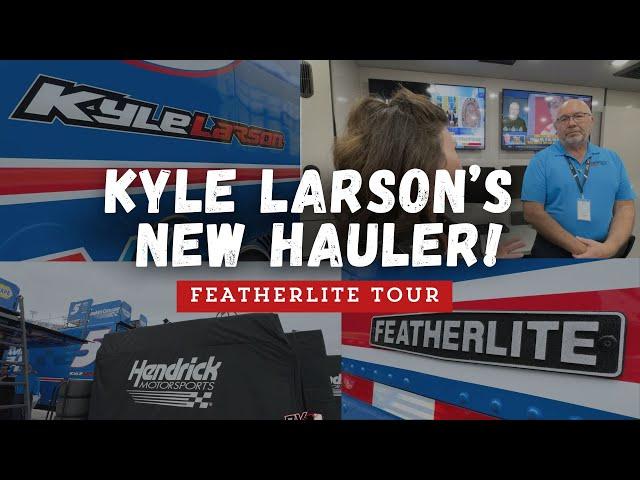 An Inside Look at Kyle Larson’s New NASCAR Hauler | Featherlite Tour