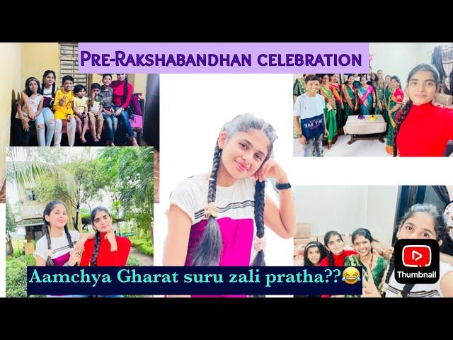 Aamchya gharatli Suru zali pratha??️Pre-RakshaBandhan️‍🩹#rakshabandhan #marathivlog #iamarya