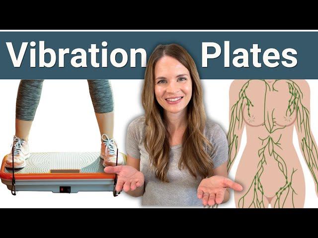 Do Vibration Plates Work for Lymphatic Drainage?