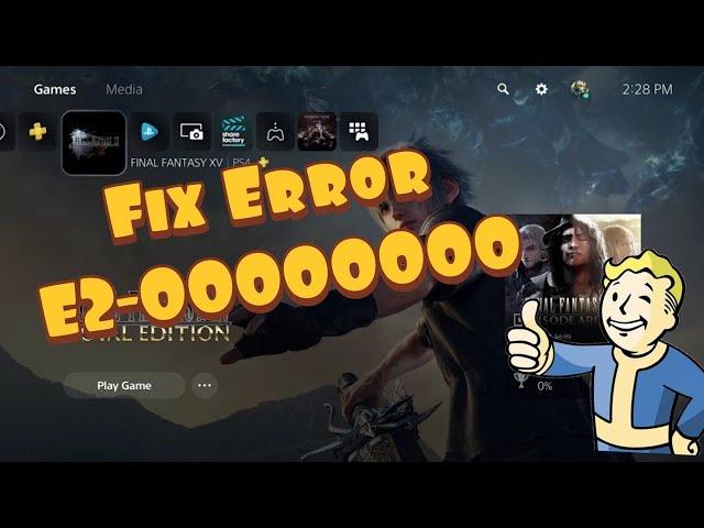 How To Fix PS5 Error E2-00000000