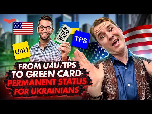 U4U OR TPS TO GREEN CARD? YOUR PATH TO PERMANENT RESIDENCY: EB-1A & EB-2 NIW VISAS FOR UA CITIZENS