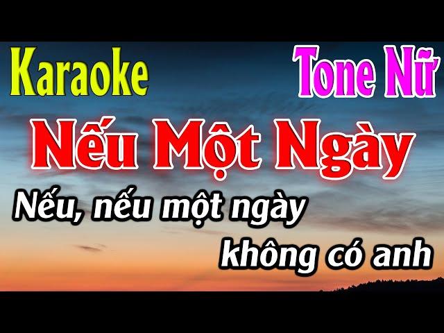 Nếu Một Ngày Karaoke Tone Nữ Karaoke Lâm Organ - Beat Mới