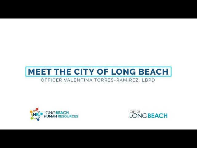 Meet the City of Long Beach: Long Beach Police Department