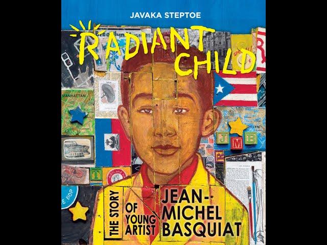 Radiant Child read-aloud