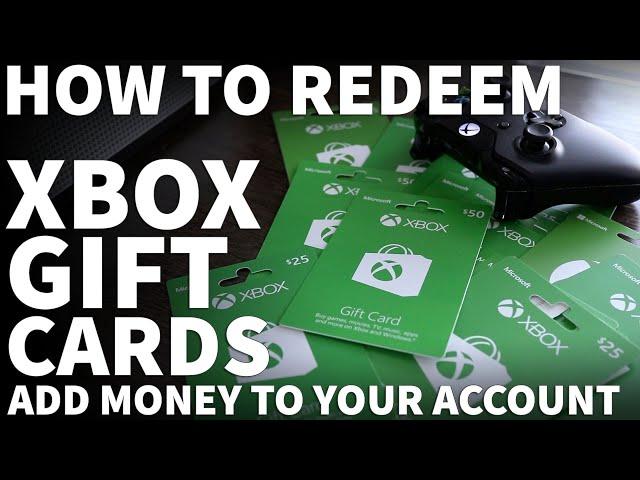 How to Redeem Xbox Gift Card Code - How to Use Xbox Gift Card to Add Money on Xbox One and Series X